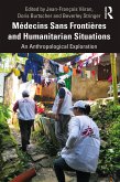 Médecins Sans Frontières and Humanitarian Situations (eBook, ePUB)