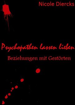 Psychopathen lassen lieben (eBook, ePUB) - Diercks, Nicole