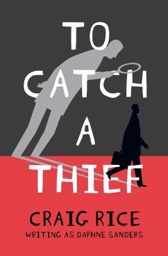 To Catch a Thief (eBook, ePUB) - Rice, Craig