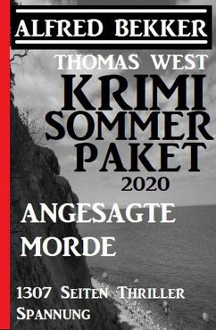 Cover Krimi Sommer Paket 2020: Angesagte Morde: 1307 Seiten Thriller Spannung (eBook, ePUB)