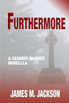 Cover Furthermore: A Seamus McCree Novella (eBook, ePUB)