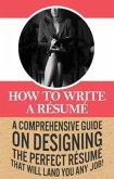 How To Write A Résumé (eBook, ePUB)