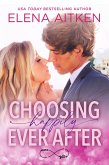 Choosing Happily Ever After (eBook, ePUB)