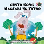 Gusto Kong Magsabi Ng Totoo (eBook, ePUB)