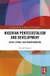 Nigerian Pentecostalism and Development... - Bild 1
