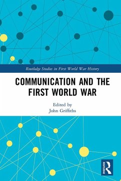 Communication and the First World War (eBook, PDF)