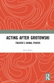Acting after Grotowski (eBook, PDF)