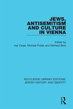 Jews, Antisemitism and Culture in Vienna (eBook, ePUB)