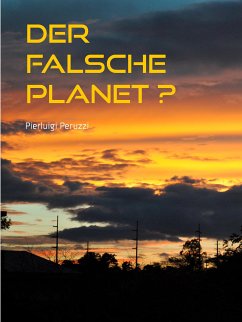 Der falsche Planet? (eBook, ePUB) - Peruzzi, Pierluigi