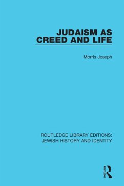 Cover Judaism as Creed and Life (eBook, ePUB)