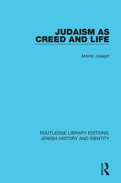 Judaism as Creed and Life (eBook, ePUB)