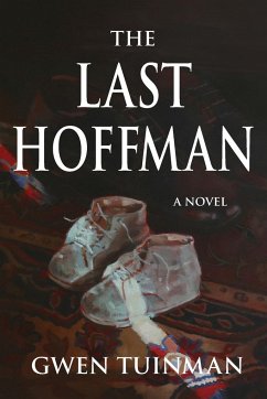 The Last Hoffman - Tuinman, Gwen