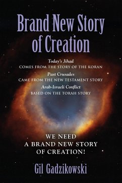 BRAND NEW STORY OF CREATION - Gadzikowski, Gil