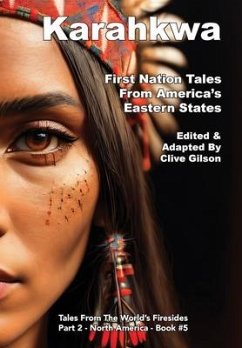 Karahkwa - First Nation Tales From America's Eastern States