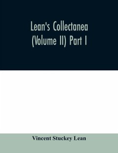 Lean's collectanea (Volume II) Part I - Stuckey Lean, Vincent