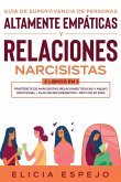 Guía de supervivencia de personas altamente empáticas y relaciones narcisistas 2 libros en 1