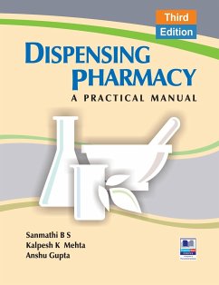 Dispensing Pharmacy - Sanmathi, B S; Mehta, Kalpesh; Gupta, Anshu