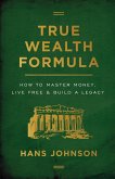 True Wealth Formula (eBook, ePUB)
