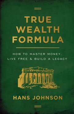 True Wealth Formula (eBook, ePUB) - Johnson, Hans