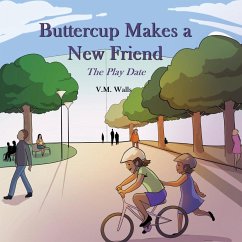 Buttercup Makes a New Friend - Walls, V. M.