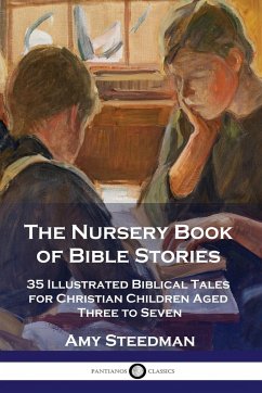 The Nursery Book of Bible Stories - Steedman, Amy