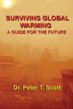 Surviving Global Warming - Scott, Peter T