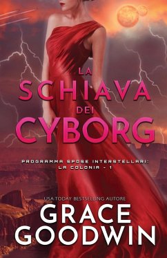 La schiava dei cyborg - Goodwin, Grace