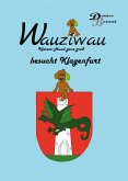 Wauziwau &quote;Kleiner Hund ganz groß&quote; (eBook, ePUB)