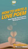 How To Write a Love Poem