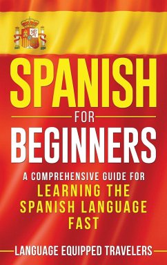 Spanish for Beginners - Travelers, Language Equipped