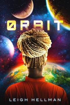 Orbit (eBook, ePUB) - Hellman, Leigh