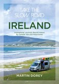Take the Slow Road: Ireland (eBook, PDF)