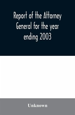 Report of the Attorney General for the year ending 2003 - Unknown