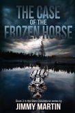 The Case of the Frozen Horse
