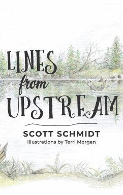Lines from Upstream - Schmidt, Scott