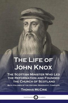 The Life of John Knox - Mccrie, Thomas
