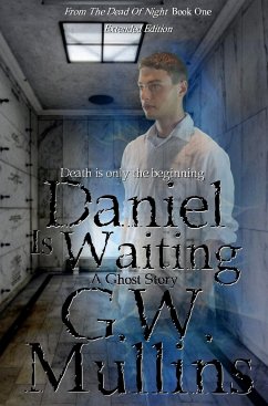 Daniel Is Waiting Extended Edition - Mullins, G. W.