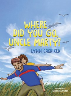 Where Did You Go, Uncle Marty? - Carriker, Lynn