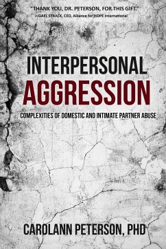 Interpersonal Aggression - Peterson, Carolann