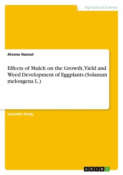 Effects of Mulch on the Growth, Yield and Weed Development of Eggplants (Solanum melongena L.) - Hansol, Alvene