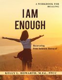 I Am Enough-Recovering from Intimate Betrayal (eBook, ePUB)