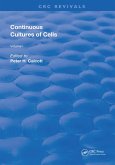 Continuous Cultures Of Cells (eBook, PDF)