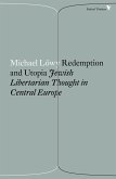 Redemption and Utopia (eBook, ePUB) Redemption and Utopia (eBook, ePUB)