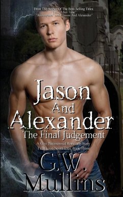 Jason And Alexander The Final Judgement - Mullins, G. W.