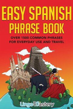 Easy Spanish Phrase Book - Lingo Mastery