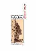 Der Rausch von Helgoland