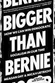 Bigger Than Bernie (eBook, ePUB)