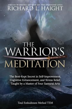 The Warrior's Meditation - Haight, Richard L