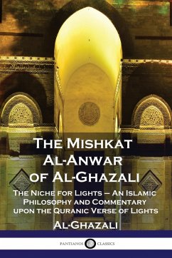 The Mishkat Al-Anwar of Al-Ghazali - Al-Ghazali
