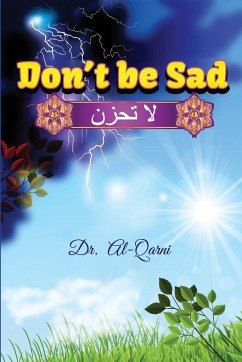 Don't Be Sad - Dr Al-Qarni